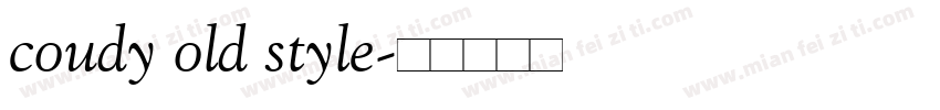 coudy old style字体转换